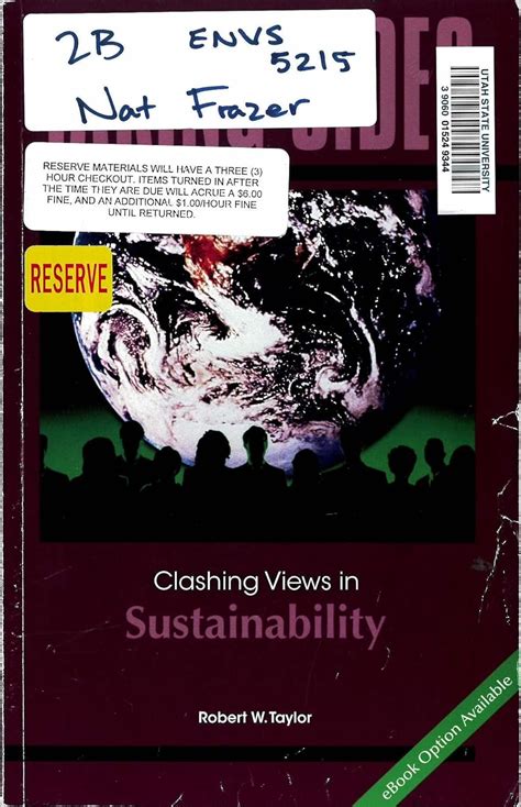 Taking Sides Clashing Views in Sustainability Reader