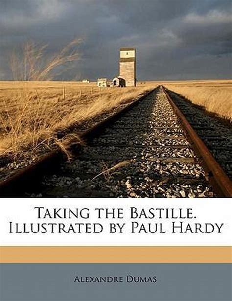Taking the Bastille Illustrated by Paul Hardy Epub