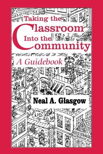 Taking the Classroom Into the Community A Guidebook Doc