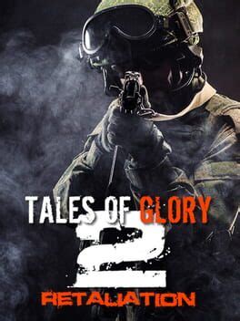 Tale of Glory 2: A Legendary Saga of Triumph and Honor