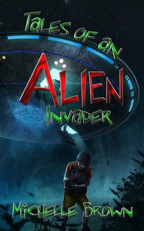 Tales Of An Alien Invader Kindle Editon