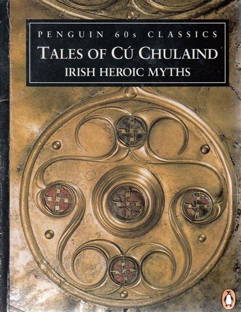 Tales of Cu Chulaind Irish Heroic Myths Classic 60s Epub