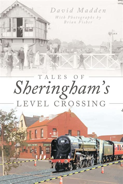 Tales of Sheringham's Level Crossing PDF