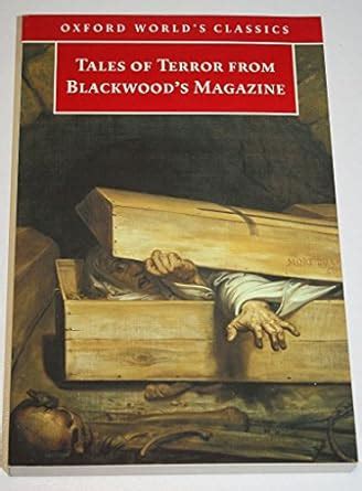 Tales of Terror from Blackwood s Magazine The World s Classics Kindle Editon