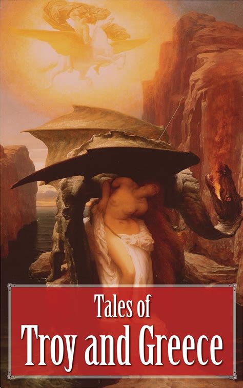 Tales of Troy and Greece Illustrated by HJ Ford