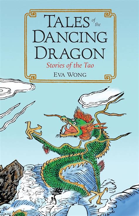 Tales of the Dancing Dragon Stories of the Tao Kindle Editon