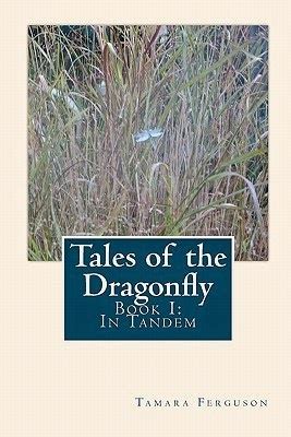 Tales of the Dragonfly Book I In Tandem Reader