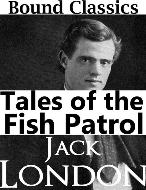 Tales of the Fish Patrol With 9 illustrations and Linked Table of Contents Bound Classics