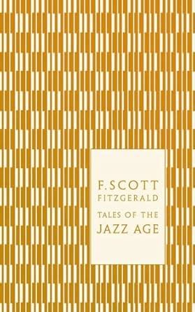 Tales of the Jazz Age A Penguin Classics Hardcover PDF