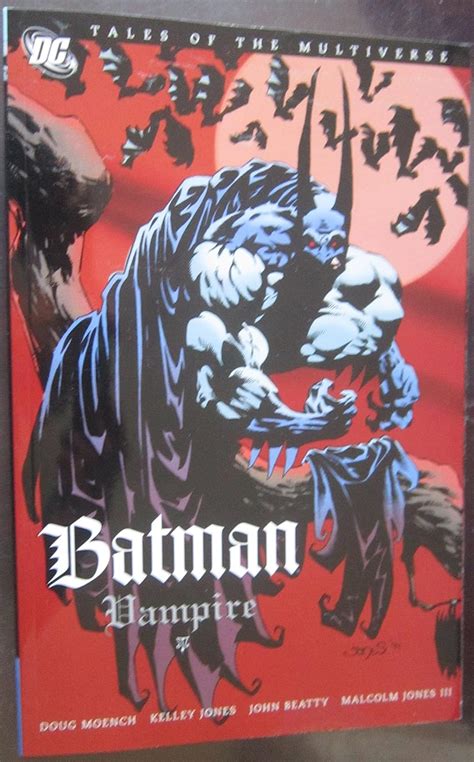 Tales of the Multiverse Batman-Vampire by Doug Moench 21-Dec-2007 Paperback Kindle Editon