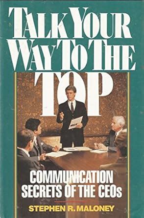 Talk your Way to the Top Communication Secrets of the CEOs Doc