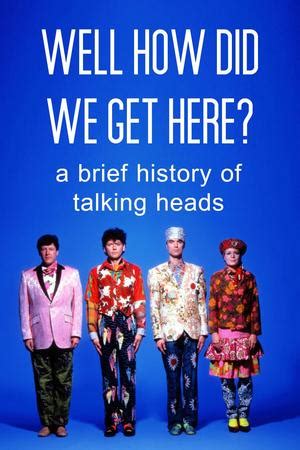 Talking Heads: A Brief History