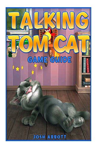 Talking Tom Cat Game Guide Epub