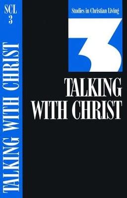 Talking with Christ Studies in Christian Living Epub