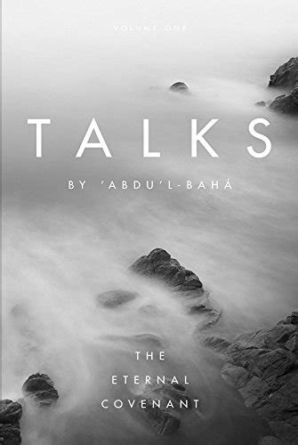 Talks by Abdul-Baha The Eternal Covenant Kindle Editon