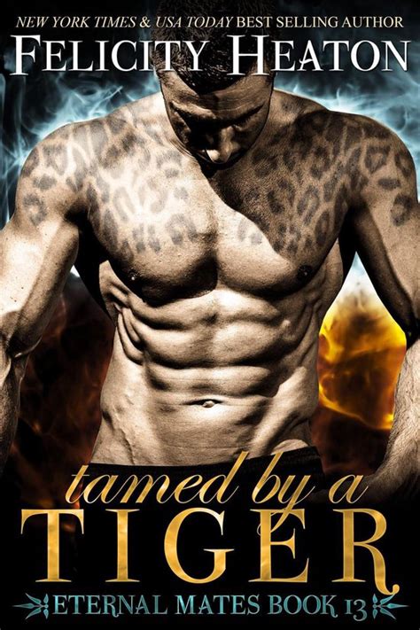 Tamed by a Tiger Eternal Mates Romance Series Kindle Editon