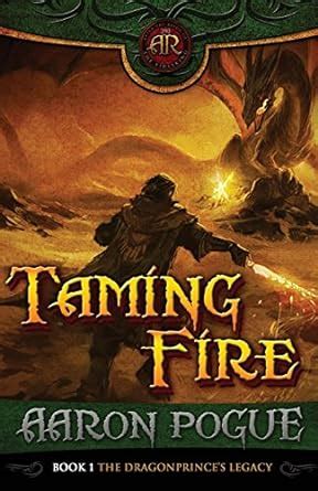 Taming Fire The Dragonprince Trilogy Vol 1 Kindle Editon