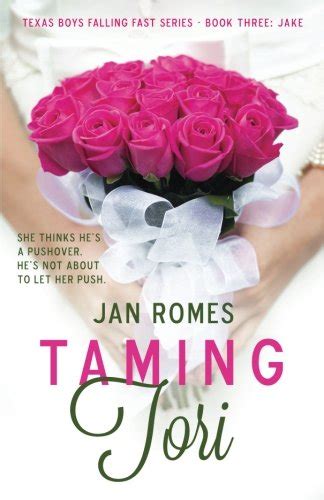 Taming Tori Texas Boys Falling Fast Book 3 PDF