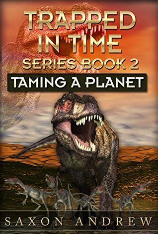 Taming a Planet Trapped in Time Book 2 PDF