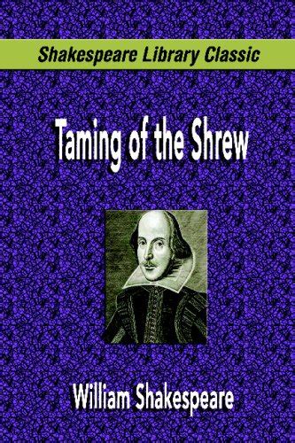 Taming of the Shrew Shakespeare Library Classic Reader