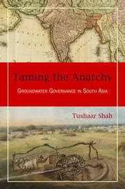 Taming the Anarchy Groundwater Governance in South Asia Epub