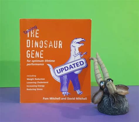 Taming the Dinosaur Gene For Optimum Life Performance Kindle Editon