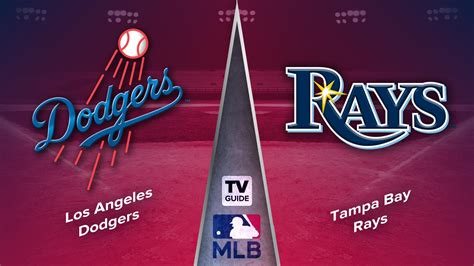 Tampa Bay Rays vs. Los Angeles Dodgers: A Rivalry Renewed