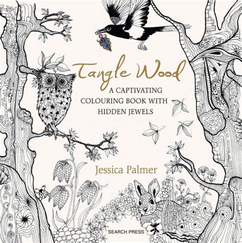 Tangle Wood A Captivating Colouring Book With Hidden Jewels Reader