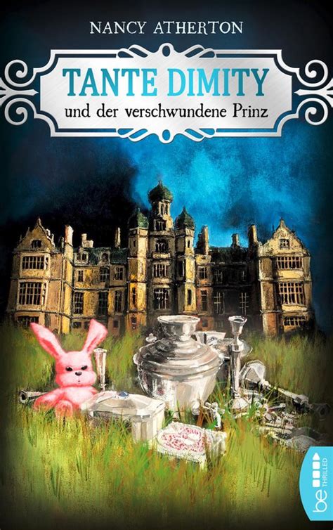 Tante Dimity und der verschwundene Prinz Ein Wohlfühlkrimi mit Lori Shepherd 18 German Edition Reader