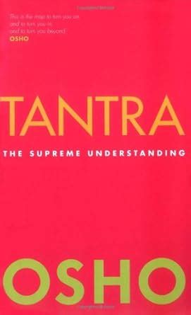 Tantra: The Supreme Understanding Reader