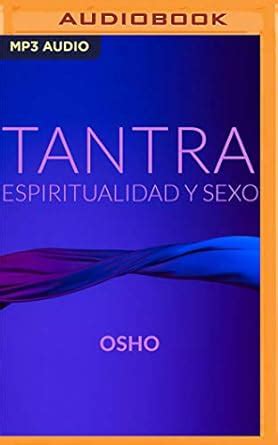Tantra espiritualidad y sexo Spanish Edition PDF