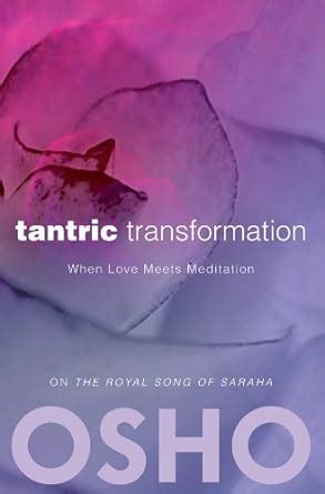 Tantric Transformation When Love Meets Meditation OSHO Classics Epub