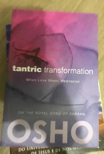 Tantric Transformation When Love Meets Meditation by Osho 2012-11-27 Reader