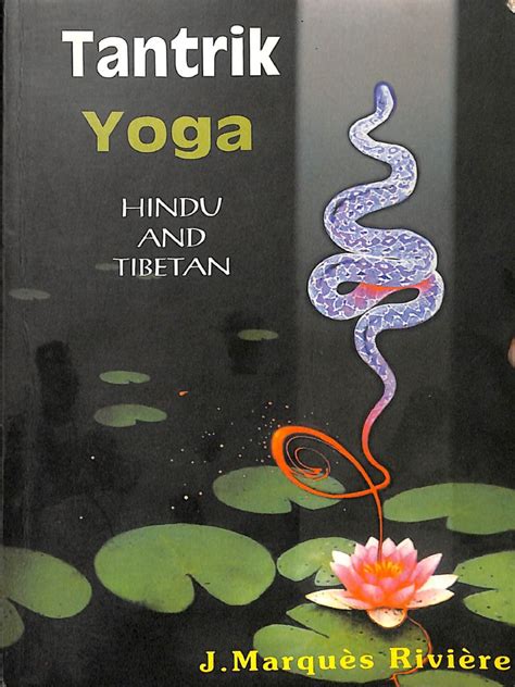 Tantrik Yoga Hindu and Tibetan Doc