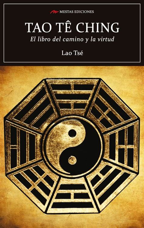 Tao Te Ching El libro del Camino y la Virtud Spanish Edition PDF