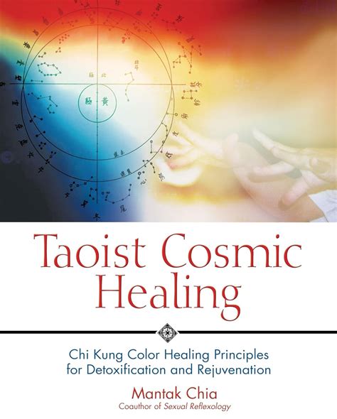 Taoist Cosmic Healing Chi Kung Color Healing Principles for Detoxification and Rejuvenation Epub