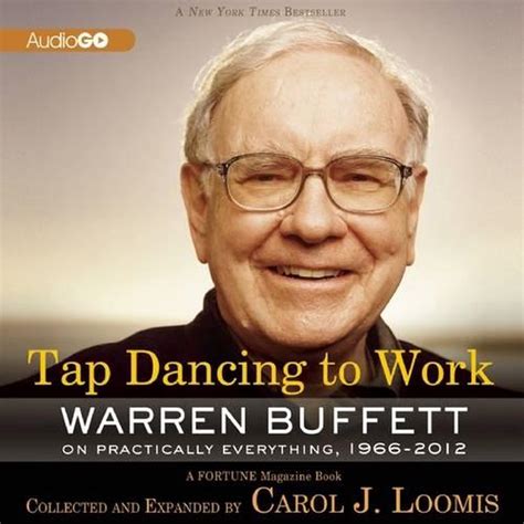 Tap Dancing to Work Warren Buffett on Practically Everything 1966-2013 Epub