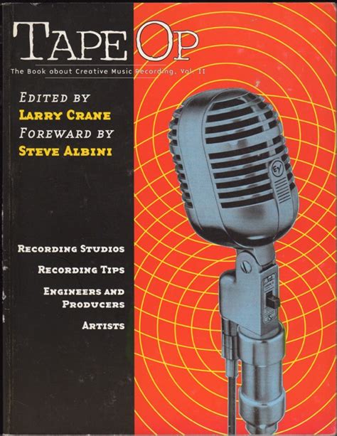 Tape Op: The Book About Creative Music Recording, Vol. II PDF