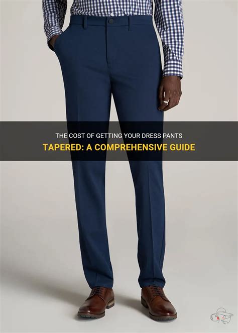 Tapered Dress Pants: A Comprehensive Guide to the 5 Must-Have Styles