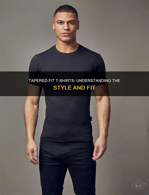 Tapered T-Shirts: A Comprehensive Examination