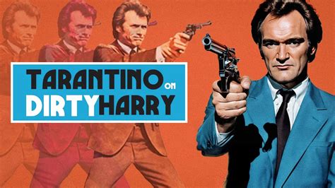 Tarantino on Dirty Harry: A Deep Dive into the Gritty Masterpiece