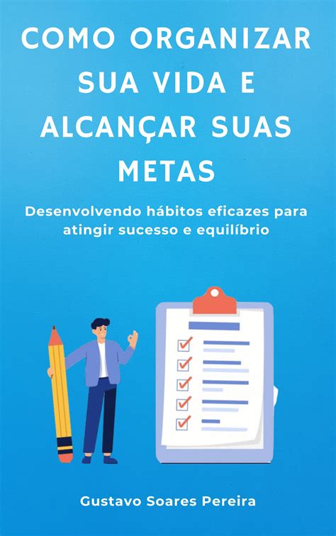 Tarefinhas: O Guia Definitivo para Organizar Sua Vida e Alcançar Sucesso