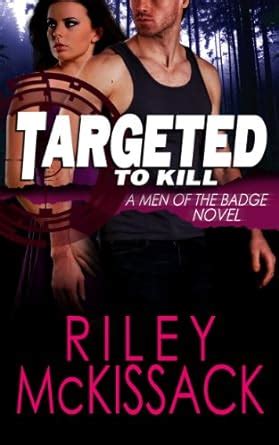 Targeted to Kill Men of the Badge Book 1 PDF