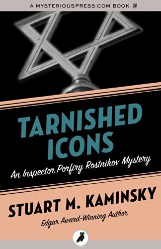 Tarnished Icons Inspector Porfiry Rostnikov Reader