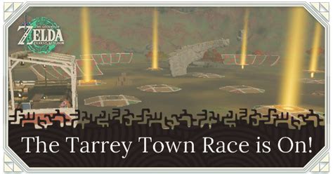 Tarrey Town ToTK: Unlocking the True Potential of TOTK in a Thrilling New Town