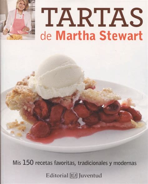 Tartas de Matha Stewart Spanish Edition Epub