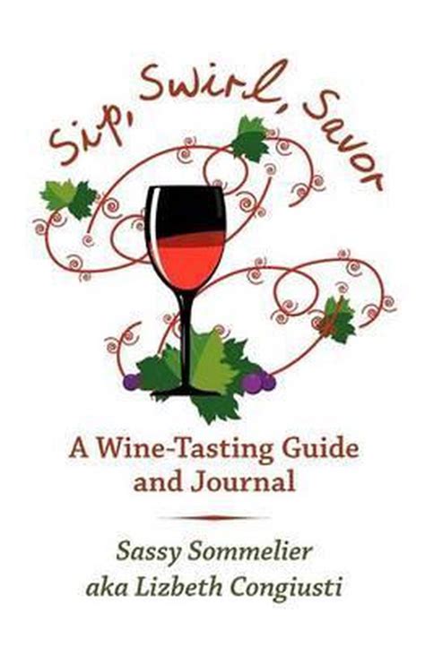 Taste Wine and Spirits: A Guide to Savoring the Sip