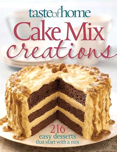 Taste of Home Cake Mix Creations 216 Easy Desserts That Start with a Mix Epub