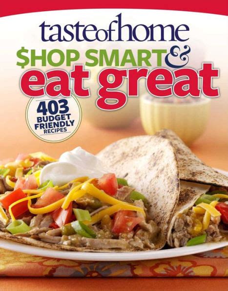 Taste of Home Shop Smart and Eat Great 403 Budget-Friendly Recipes Reader