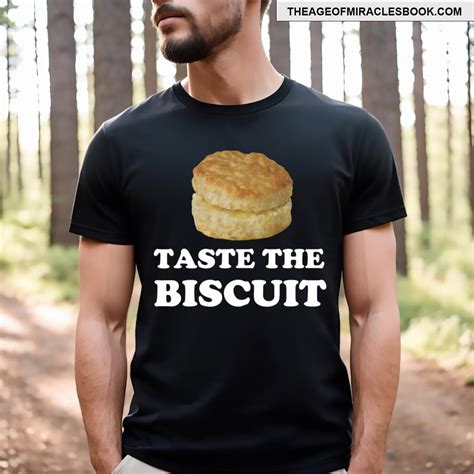 Taste the Biscuit T-Shirt: A Comprehensive Guide to the Iconic Culinary Statement